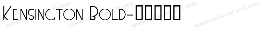 Kensington Bold字体转换